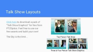 Host a Online Talk show with Live Streaming & Video Conferencing