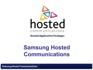Samsung Hosted Communications 