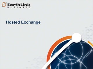 Hosted Exchange
 