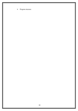  Program structure
44
 