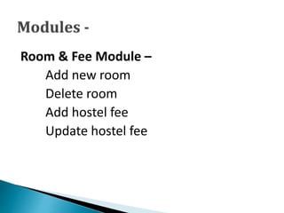 Hostel management system ppt | PPTX | Databases | Computer Software and ...