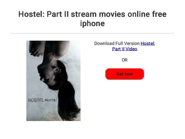 Hostel: Part II stream movies online free iphone