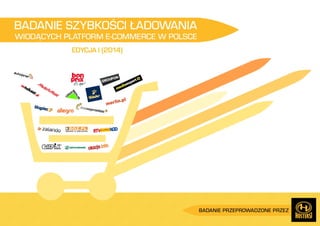 Badanie szybkości ładowania wiodących platform e-commerce w Polsce