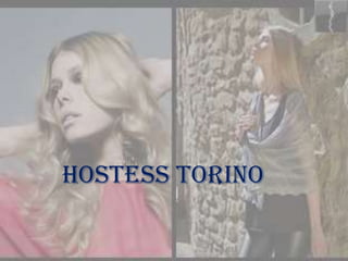 hostess torino
 