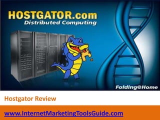 Hostgator Review www.InternetMarketingToolsGuide.com 