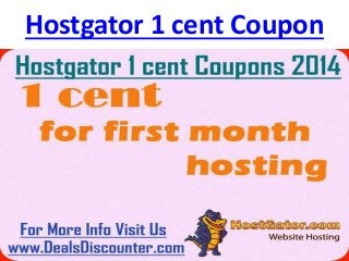Hostgator 1 cent Coupon
 