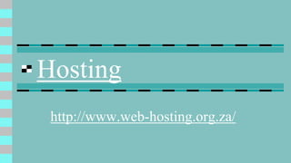 Hosting
http://www.web-hosting.org.za/
 