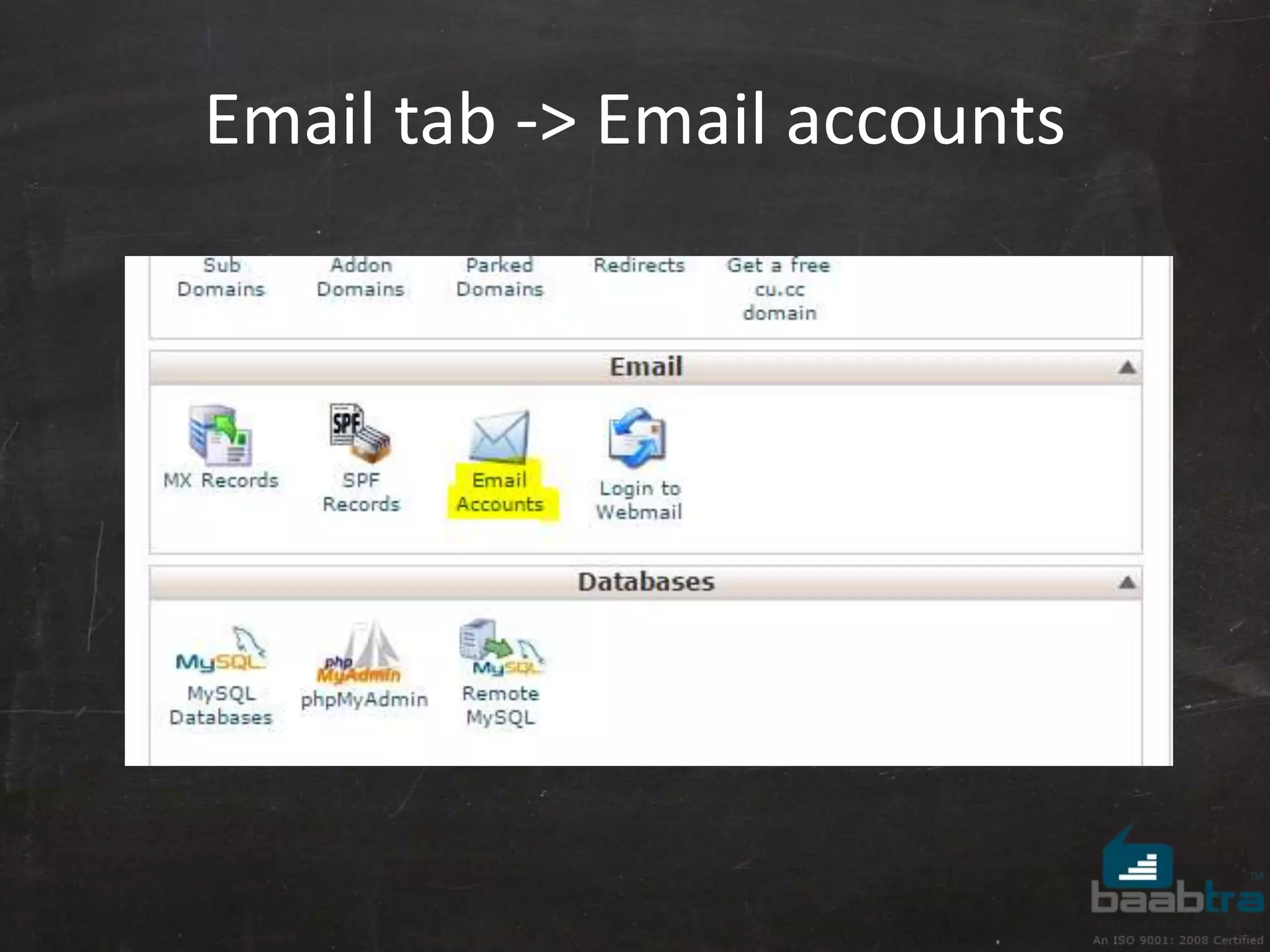 Email tab -> Email accounts 
 
