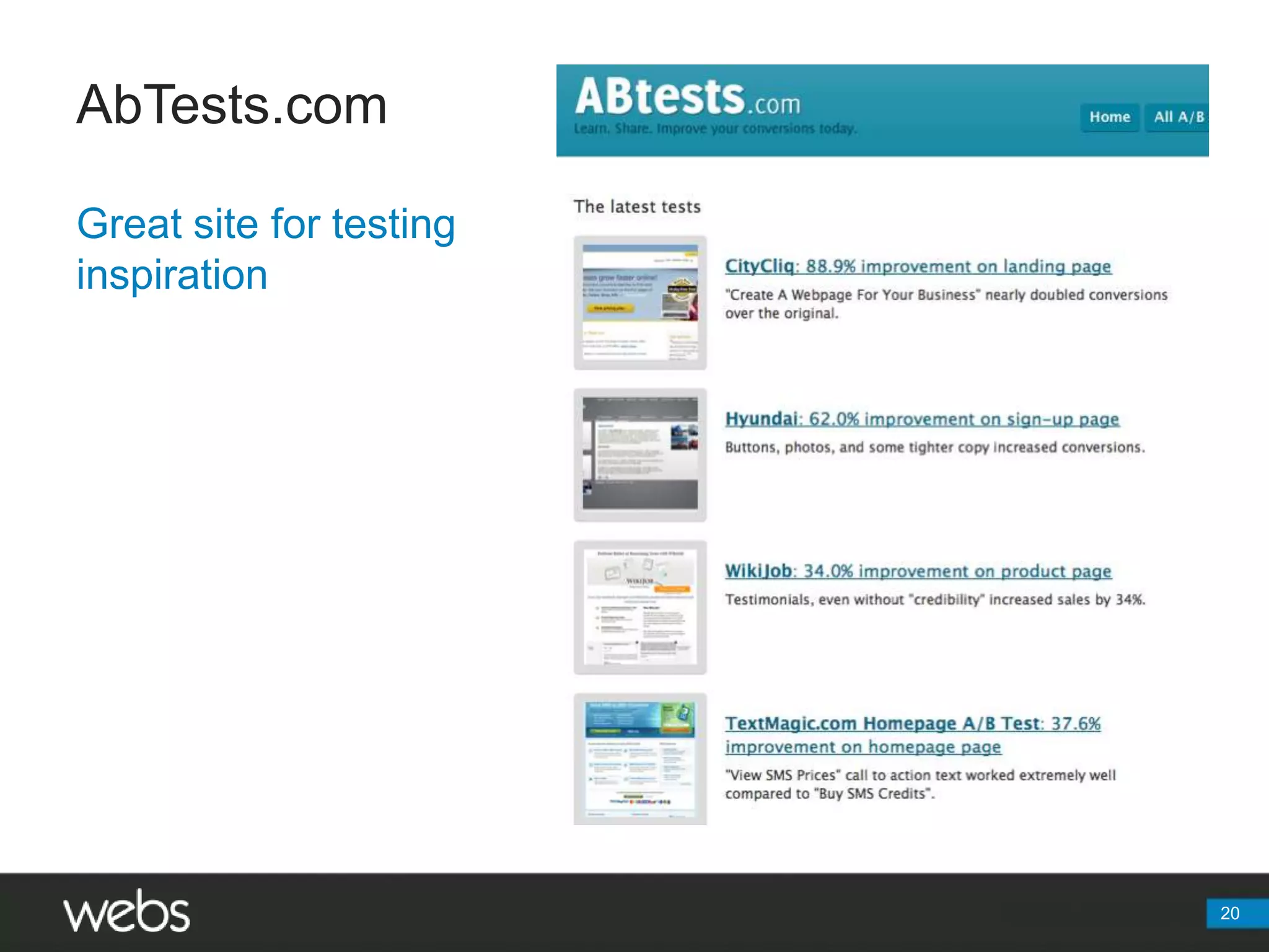 AbTests.com20Great site for testing inspiration