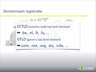 Domeinnaam	
  registra(e


        !!"#$%&'()*+,-%'(./%+(0%1/2/1%.(345*6%
        ! %78/9%7*19%7:,9%71)9%777%
        ;"#$%&</*/,5'%+(0%1/2/1%.(345*6%
        ! 7'(39%7*/+9%7(,<9%785=9%75*:(9%777%
 