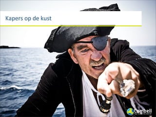 Kapers	
  op	
  de	
  kust
 