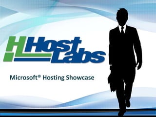 Microsoft® Hosting Showcase
 