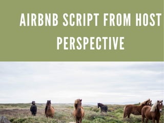 Airbnb Script From Host Perspective – Abservetech