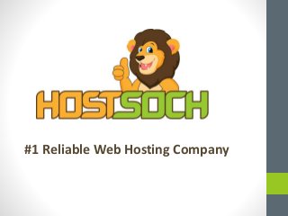 #1 Reliable Web Hosting Company
 
