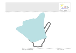 © Dr. Anne Katrin Matyssek   www.do-care.de
 