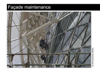 © Jeff Schofield, ADNEC

Façade maintenance

 