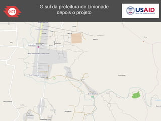 O sul da prefeitura de Limonade
depois o projeto
 