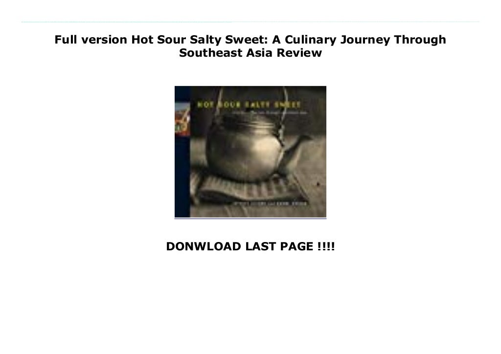 Full version Hot Sour Salty Sweet: A Culinary Journey Through South…