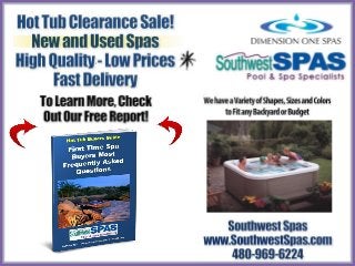 Hot Tub Dealers Superstition Springs, Used Hot Tubs Phoenix