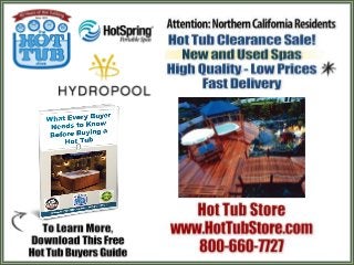 Hot Tubs Petaluma, Portable Spas Fairfield, CA 800-660-7727