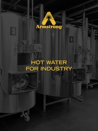 HOT WATER
FOR INDUSTRY
 
