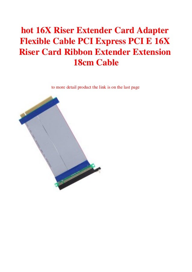 1X To 16X Riser Extender Card PCI-Express PCI-E Extension Cable