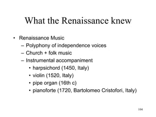 104
The Industrial Revolution
• Manchester
– Water mills + coal mines + Liverpool's port +
technology
– Middle class runs most of the enterprises
– 200 years of clock-making (cotton mechanics were
clock-makers)
– First polytechnic schools
– Cotton: 0.6% of British industrial output in 1770, 9.2%
in 1801, 25.3% in 1831 (more than 50% of the
exports in 1830)
 