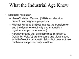 141
What the Industrial Age knew
• Enlightenment in Europe
– The public sphere where new ideas circulate
• The novel
• The newspaper
• The concert
– Books replace music as the main entertainment
– The ideas of the intelligentsia spread to the middle
class
– Emancipation of middle-class taste from the
dogmas of the aristocracy
– The literary critic
 