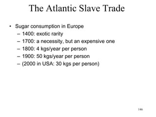 146
What the Industrial Age knew
• French Revolution
– 1789: “Declaration des droits de l'homme et du
citoyen”, modeled after the US Declaration of
Rights of 1776
– Sep 1792: National Convention - End of monarchy
– Jan 1793- Nov 1794: Robespierre's Terror
– Jan 1793: War on Britain, Netherlands and Spain
– Aggressive attitude against the other powers
– The other powers feel threatened by the revolution
– 1799-1815: Napoleon
 