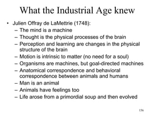 156
What the Renaissance knew
• Prussia
– Education
• French science is centered upon Paris,
• but Germany is not a state and does not have a
center: science is distributed across many capitals
(Berlin, Munich, Dresden, Weimar, Hamburg…)
 