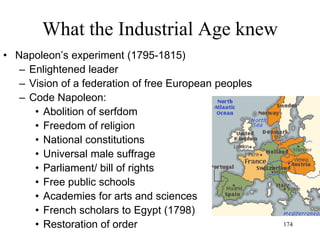 174
What the Industrial Age knew
• Auguste Comte (1826):
– Sociology: Science of society
– Society undergoes the same three stages as
Science
– Scientists will rule countries in the last stage
– Study the future, not the past
 