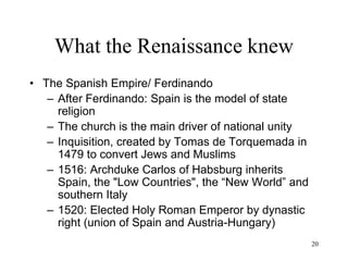 20
What the Renaissance knew
• The miracle of Europe
– A dis-united Europe
• Political fragmentation
• Endless intestine wars
• Technologically, religiously and culturally
backwards
• Science, philosophy and technology
imported from the Muslims
• Fewer people and resources than the
Asian empires
 
