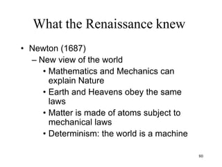 80
What the Renaissance knew
• Prelude to industrialization
– Metal revolution of the late 18th
century
– Most machinery still made of wood
until 1800
– Abraham Darby's iron foundry
(1708)
– John Wilkinson's boring machine
(1774) that makes Watt's steam
engine practical
– Henry Maudslay's all-metal lathe
(1794), a precision machine for
screw cutting
– Metalworking mostly confined to
England
 