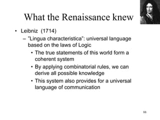 88
Michelangelo/ Leonardo
Michelangelo Buonarroti:
"Il Giudizio Universale" (1541)
Leonardo da Vinci: "Cenacolo" (1497)
 