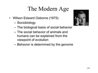 139
The Modern Age
• Post-modernism
– Enlightenment/ modernism
• French rationalist tradition founded by
Descartes
• Reason as the source of knowledge
• Knowledge as the source of progress
• Progress founded on science is good
• Reason applied to society leads to
egalitarian social order
 