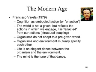 140
The Modern Age
• Post-modernism/ precursors
– Pessimism/ Decline of Western Society
• Toynbee: collapse of the Enlightenment’s
rationalist project
• Nietzsche
• Heidegger
• Wittgenstein
• Spengler
– Georges Bataille: rejection of reason and progress
 