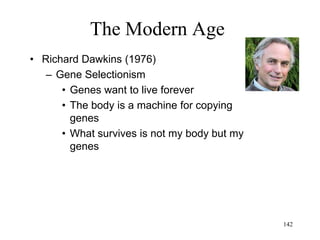 142
The Modern Age
• Michel Foucault (1966)
– Critique of modernism (Enlightenment, reason,
progress) and humanism
– Reason has created knowledge that has
created new forms of power which have
created new forms of oppression (biopower)
– The will to knowledge inevitably leads to the
will to power
– Knowledge is never neutral, it is inherently
political
 