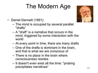 172
The Modern Age
• Hubble Telescope (1990)
– The age of the universe is 13.7 billion years
 