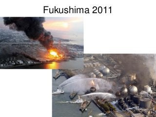 215
Fukushima 2011
 