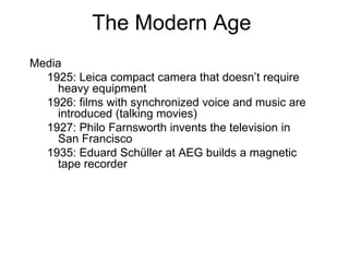 23
The Modern Age
• The Russian revolution
– A vision of Russia as a leader not a follower
• Until 1698: Russia isolated from Europe
(except for religion borrowed from
Byzantium)
• 1698-1917: Imitating the West (trailing in
the economic revolution)
• 1917-1991: Antagonizing the West
(leading the proletarian revolution)
 