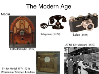 24
The Modern Age
• Nazism
– Lenin believes in historical determinism
(the Proletariat), Hitler believes in
biological determinism (the Aryan race)
– One-party state (like in Russia)
– Large-scale terror regime (like in Russia)
– Gangster-like elimination of opponents
(like in Russia)
 