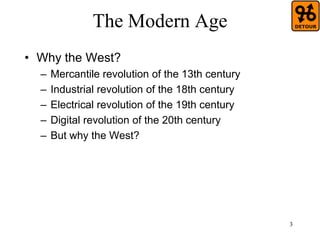 3
Summary - 19th century
• Darwin
• Thermodynamics
• Electromagnetism
• Quantum Mechanics
• Relativity
• Psychology
• Transportation and Communication revolutions
• Rise of Japan and Germany
• Nations -> WWI
• Disintegration of Austrian and Ottoman Empires
• Decline of China
• USA: second industrial revolution
• Marxism
 