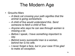 86
The Modern Age
• The rise of Germany
– 1946: Germany abandons military
stance of the first, second and third
Reich and adopts peace and capitalism
as driving ideologies
– 1950s: West Germany becomes the
largest economy in Western Europe
• The rise of Japan
– 1946: Japan abandons military stance of
the imperial age and adopts peace and
capitalism as driving ideologies
– 1970: Japan becomes the third
economic power in the world after USA
and USSR
 