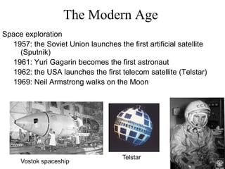 89
The Modern Age
• USA/Civil Rights
– 1955: Rosa Parks refuses to give up her seat
at the front of a bus to a white passenger
– 1962: James Meredith, escorted by soldiers,
becomes the first black student to enroll at the
University of Mississippi
– 1963: Martin Luther King delivers the "I Have
a Dream“ speech in Washington
– 1964: President Johnson signs the Civil
Rights Act
– 1965: Blacks riot in Los Angeles’ Watts district
– 1966: Black Panthers are founded in Oakland
– 1968: Martin Luther King is assassinated
 