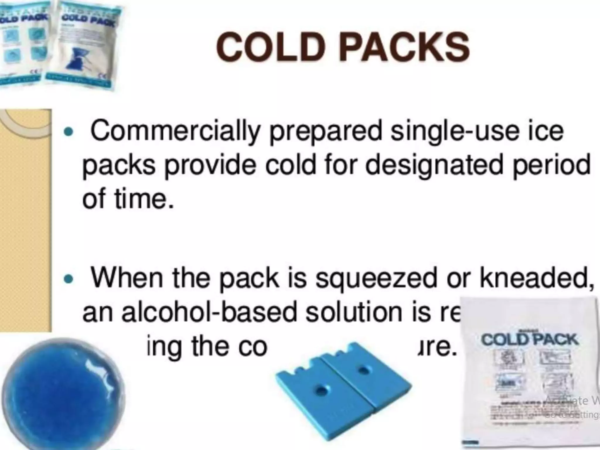 Hot and cold application