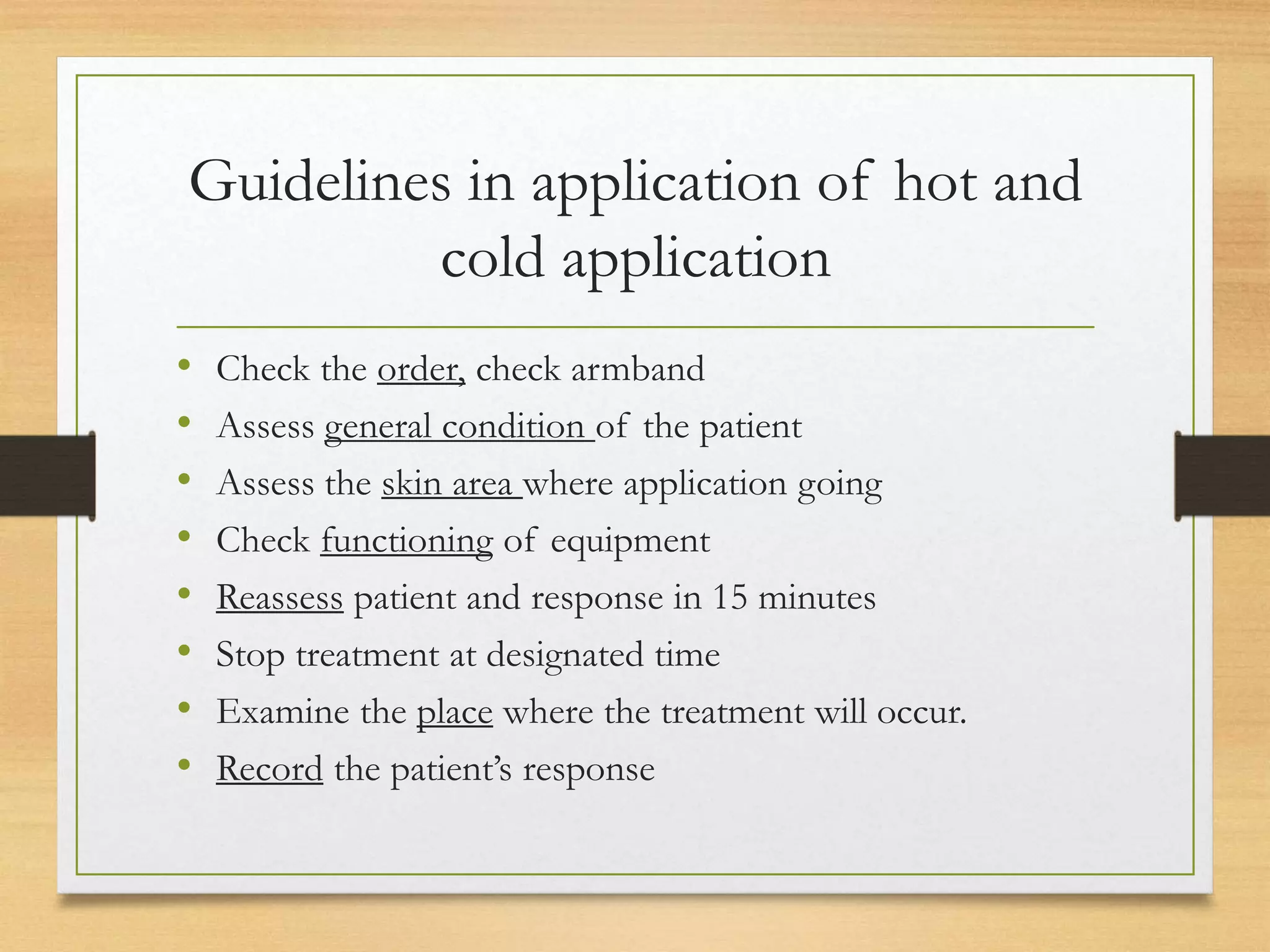 Which Of The Following Is True About Applying Cold Applications Hot and cold application | PPT