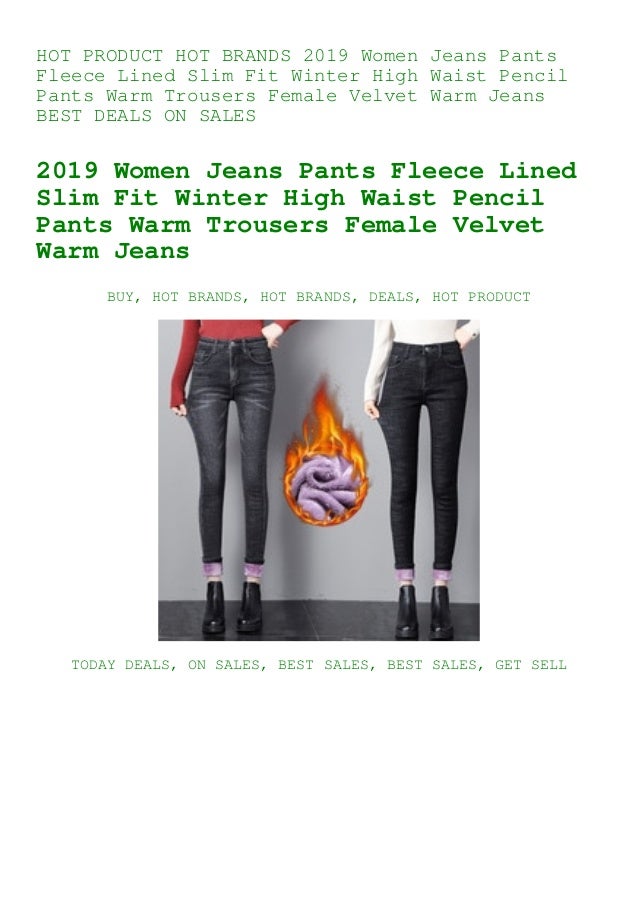 fleece lined slim fit jeans