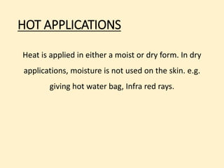 Cold Application Types Hot & Cold Applications_Abhijit.pptx
