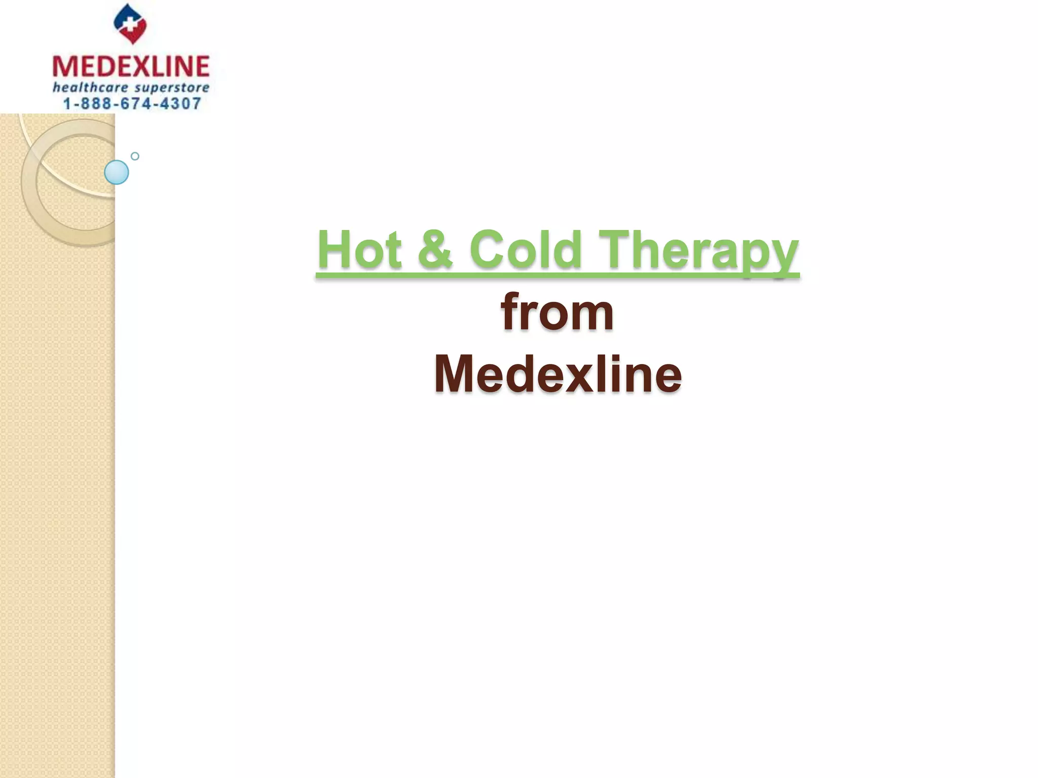 Hot & Cold Therapy
from
Medexline