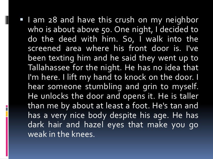 Older neighbor sexy Dear Abby: